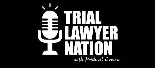 Trial Lawyer Nation Podcast - Benedict Morelli